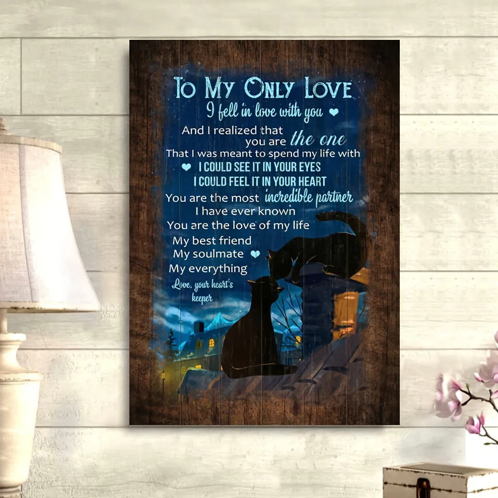 Black Cat, Wonderful Night, To My Only Love Canvas- Gift For Couple, Lover-Wall Art Canvas Motivational Wall Decor No Frame