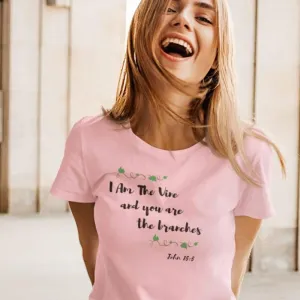 I Am The Vine T-Shirt