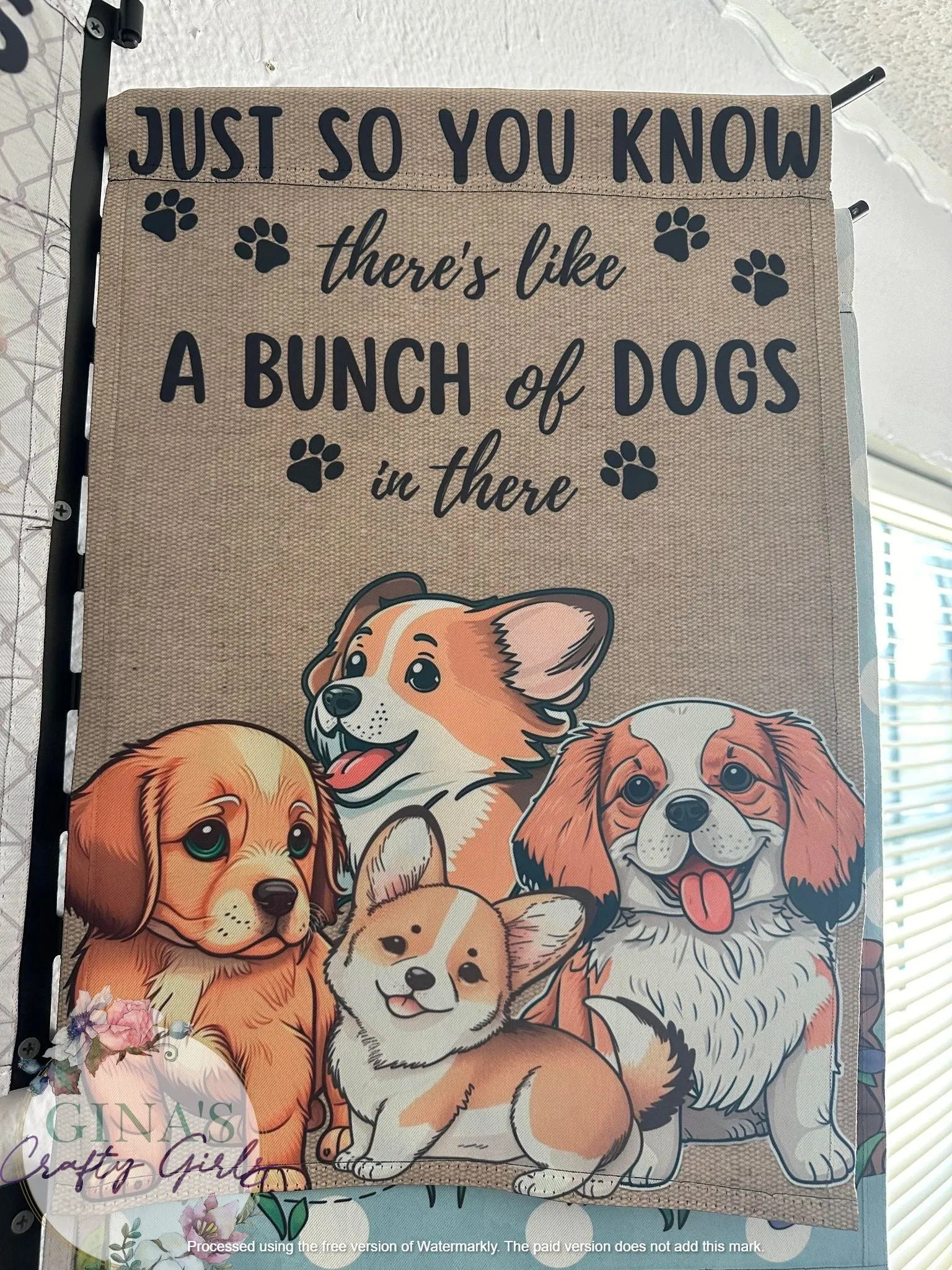 Just So You Know 12 x18 Double Sided Garden Flag