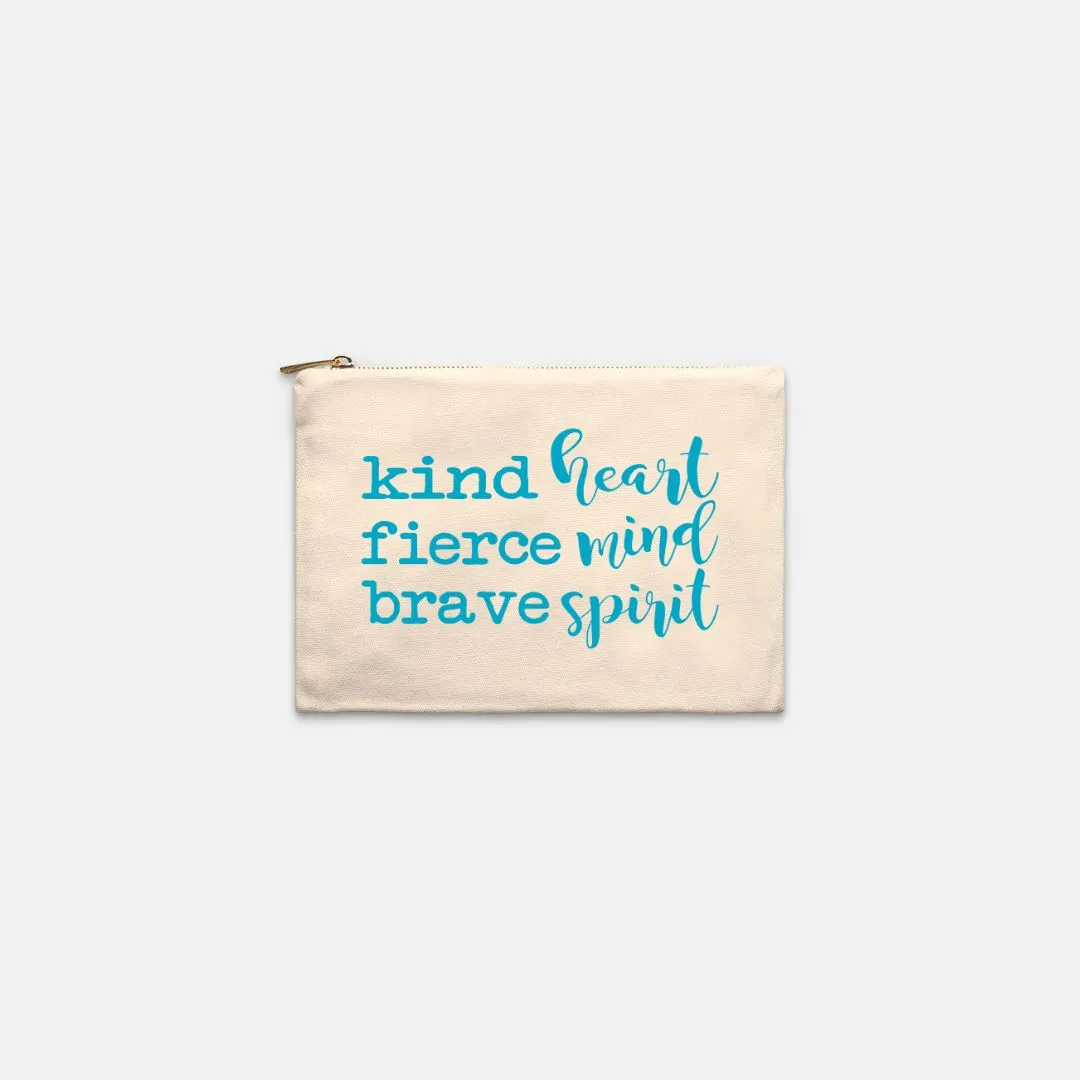 Kind Heart Fierce Mind Brave Spirit Cosmetic Bag - Blue