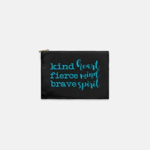 Kind Heart Fierce Mind Brave Spirit Cosmetic Bag - Blue