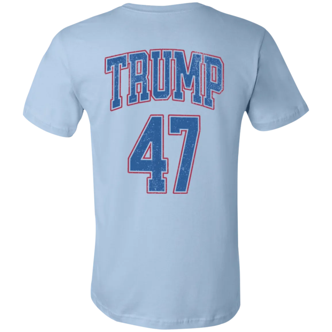 Make America Trump Again 47 Bella Canvas Tee – Patriotic Apparel