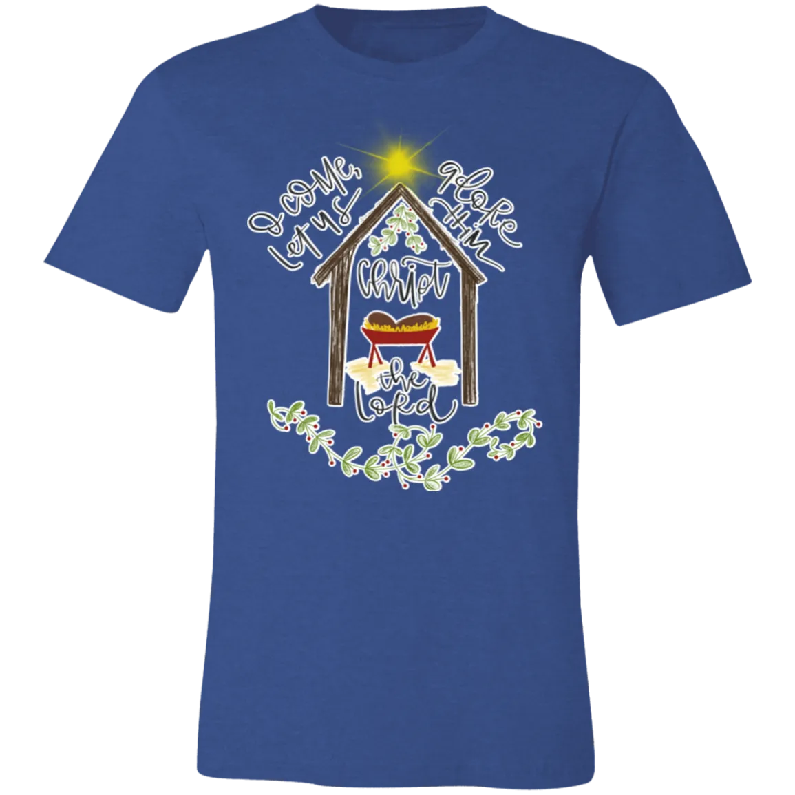 Oh Come Let Us Adore Him Tee – Bella Canvas T-Shirt