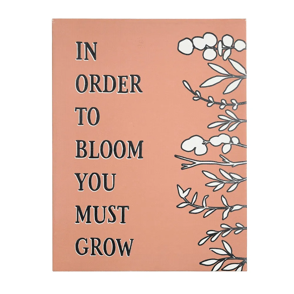 "In Order to Bloom, You Must Grow" Farmhouse Typography Canvas Art Print - 6.5"x8.5