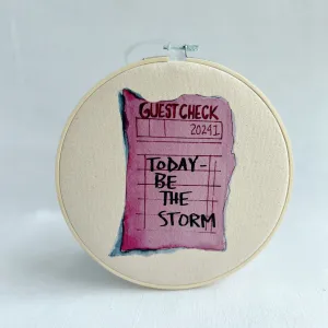 Today be the storm - guest check original vinyl hoop art